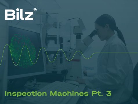Inspection Machines Part 3: Who Uses Them and Why They Matter