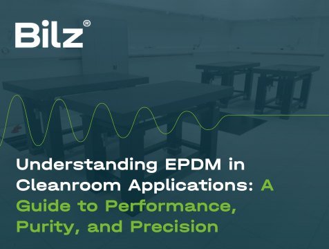 Understanding EPDM in Cleanroom Applications: A Guide to Performance, Purity and Precision